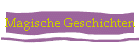 Magische Geschichten