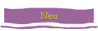 Neu