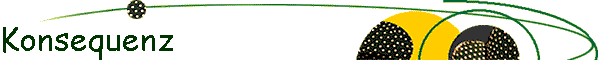 Konsequenz
